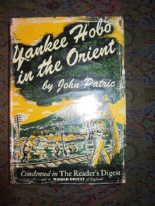 Yankee Hobo In the Orient by John Patric LNew HC in Good- Jacket 10th Printing - Picture 1 of 3