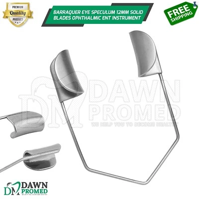 DAWNPROMED Barraquer Eye Speculum 12mm Medium Solid Blades Ophthalmic ENT Inst German Grade