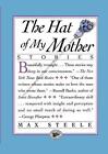 The Hat of My Mother: Stories by Max Steele (English) Paperback Book