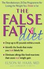 The False Fat Diet-Elson M. Haas, Cameron Stauth-Paperback-055381348X-Good