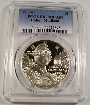 1999-P PCGS PR70DCAM SILVER DOLLAR DOLLEY MADISON COMEMORATIVE PR 70 DCAM S$1 - Image 1 of 4