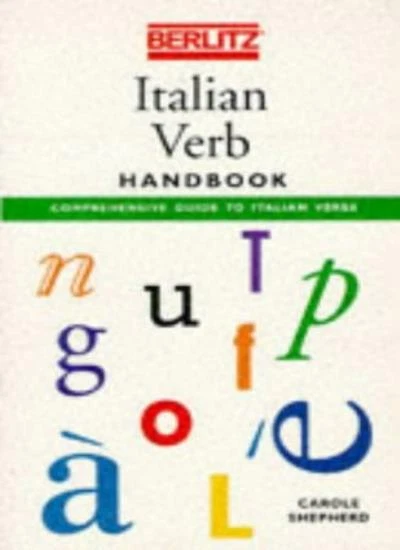 Italian Verbs Handbook (Berlitz Language Handbooks),Carole Shepherd - Image 1 of 1