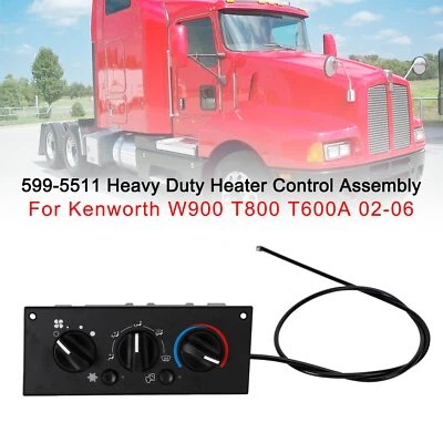 599-5511 Heavy Duty Heater Control Assembly for Kenworth W900 T800 T600A 02-06 Foto 1 de 4