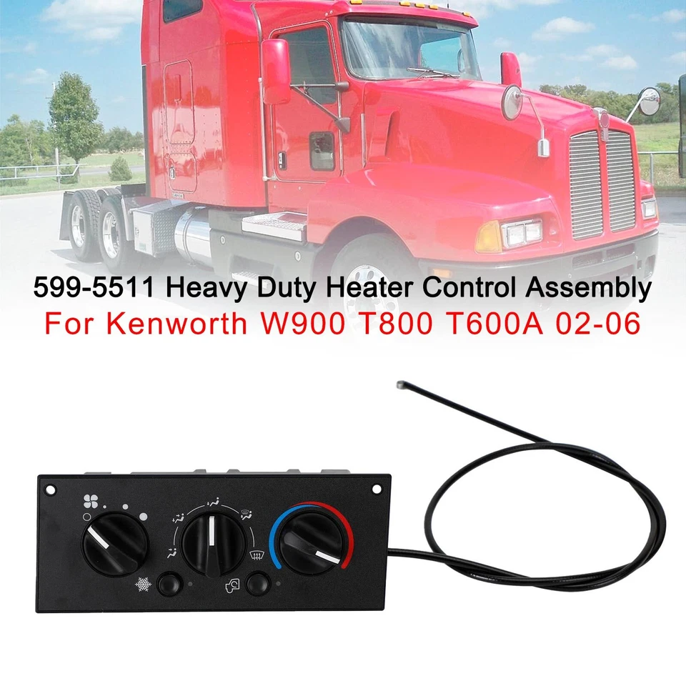 599-5511 Heavy Duty Heater Control Assembly for Kenworth W900 T800 T600A 02-06 Foto 1 de 4