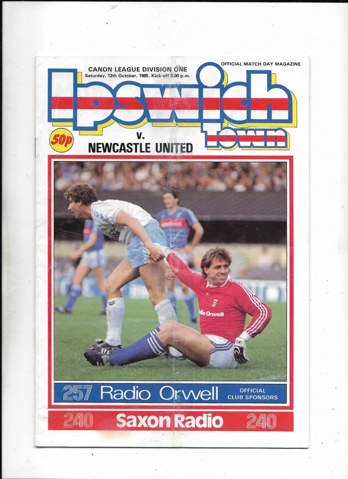 IPSWICH TOWN V NEWCASTLE UNITED 12/10/1985 DIVISION 1 (14) - Image 1 of 1