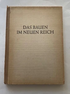 Das Bauen im Neuen Reich   Erster Band - Bild 1 von 16