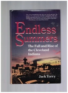 Endless Summers The Rise and Fall of the Cleveland Indians HC Baseball Book - Imagen 1 de 1