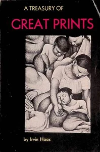 A Treasury of Great Prints by Irvin Haas / 60+ full page b&w prints & artist Bio - Bild 1 von 1