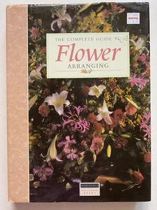 The Complete Guide to Flower Arranging Shirley Monckton 1991 hardcover w/dust ja - Imagen 1 de 6