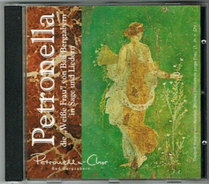 Petronella Chor Bad BERGZABERN - Die Weiße Frau / Sehr rare Privatpressung CD !! - Bild 1 von 2