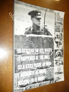 E' ACCADUTO AL MURO LA COSTRUZIONE DEL MURO DI BERLINO ED I FATTI ACCADUTI FOTO - Picture 1 of 6