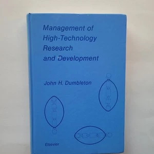 Management of High-Technology Research and Development by J. H. Dumbleton- VGood - Picture 1 of 6