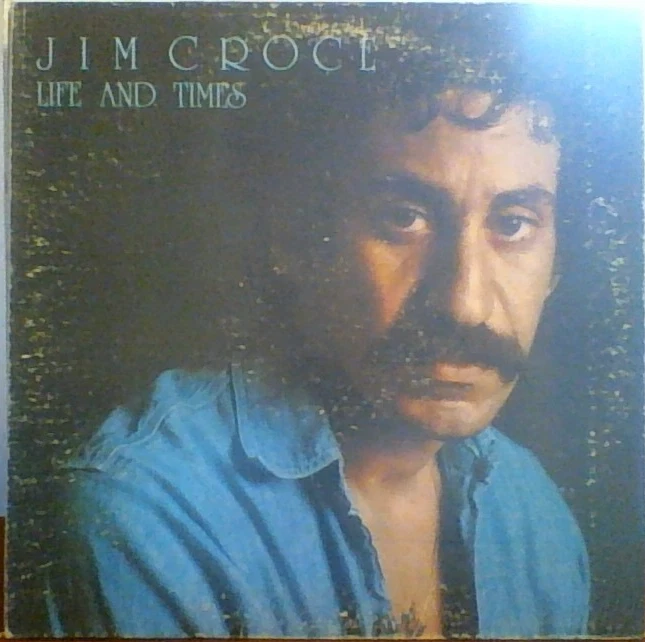 Jim Croce - Life And Times - Изображение 1 из 1