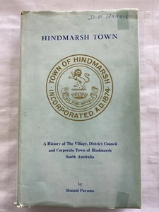 Libro de tapa dura Hindmarsh Town Ronald Parsons 1974 - Imagen 1 de 4
