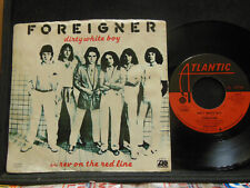 Foreigner – Dirty White Boy / Rev On The Red Line, 45 RPM VG+ w/ PS (21A)