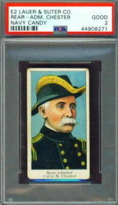 1910 E2 Lauer & Sutter Co. Baltimore "Navy Candy" REAR ADMIRAL CHESTER -- PSA 2 - Bild 1 von 2