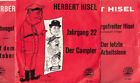 Herbert Hisel Der Pechvogel And Jahrgang 22 And Obergefreiter Hisel  3 Singles
