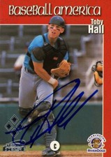 1999 Charleston Riverdogs TOBY HALL Signed Card autograph AUTO RAYS