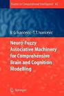 Neuro-Fuzzy Associative Machinery For Comprehensive Brain And... - 9783642079986