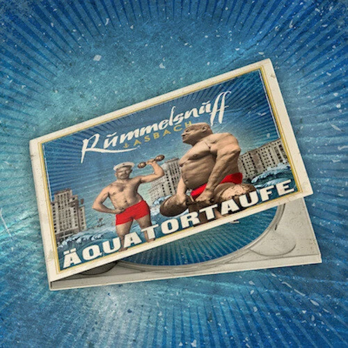 Rummelsnuff & Asbach - Äquatortaufe - digi CD - Bild 1 von 1