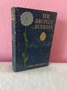 The Bronze Buddha by Cora Linn Daniels HC 1899 1st Edition - Bild 1 von 3