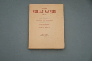 Gastronomie Cuisine Antelme Brillat-Savarin 1755- 1826 Biographie 1952 - Picture 1 of 6