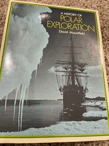 A HISTORY OF POLAR EXPLORATION HBDJ FRANKLIN SCOTT PEARY SHACKLETON AMUNDSEN - Foto 1 di 19