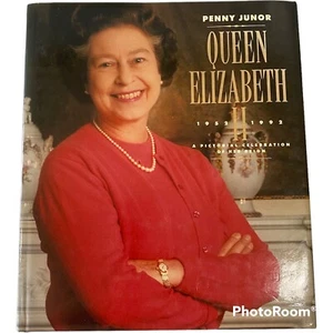 Queen Elizabeth II 1952- 1992 Pictorial Celebration Of Her Reign Penny Junor HC - Picture 1 of 12