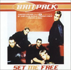 Brit Pack - Set Me Free ( High Society Mix Radio Edit / High Societ... Cd Nuovo