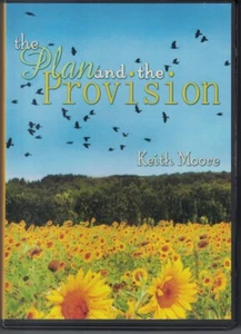 The Plan and the Provision by Keith Moore - 3 Message CD Set Like New CD315 - Picture 1 of 2