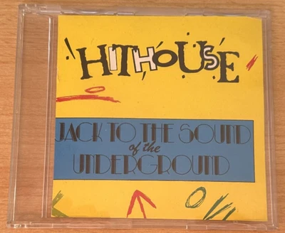 Hithouse ‎– Jack To The Sound Of The Underground  (Maxi CD) - Bild 1 von 4