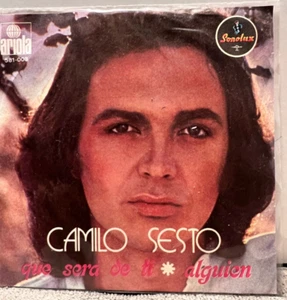 B93 Camilo Sesto: Que Sera de Ti/ Alguien, 1977 Ariola 581-003 - Latin Pop 7" 45 - Imagen 1 de 2