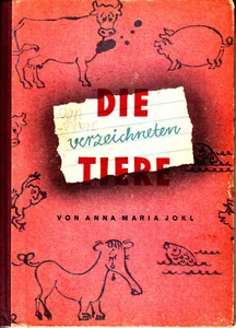 Die verzeichneten Tiere Anna Maria Jokl Altberliner Verlag 1950 DDR sehr gut - Bild 1 von 3