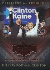 HILLARY CLINTON Decision 2016 PRESIDENTIAL PREMIUMS (Tim Kaine VP) Rare Red Card