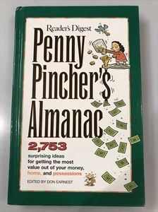 Reader's Digest Penny Pincher's Almanac : 2753 Surprising Ideas for Getting the - Picture 1 of 5