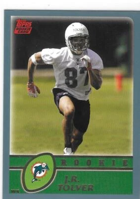 2003 Topps Football J.R. Tolver Rookie Card Dolphins - Image 1 of 2