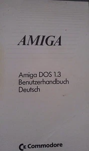 Commodore Amiga 500/2000 Amiga DOS 1.3 Benutzerhandbuch Deutsch (Buch) - Picture 1 of 1