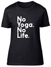 No Yoga No Life Fitted Womens Ladies T Shirt