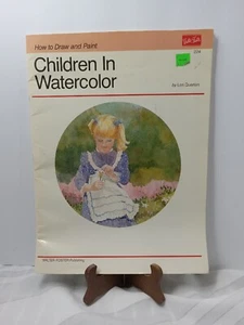 CHILDREN IN WATERCOLOR (HOW TO DRAW AND PAINT SER) By Lori Quarton - Picture 1 of 6