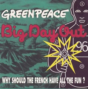 GREENPEACE Big Day Out / Why Should The French Have All The Fun CD New SirH70 - Picture 1 of 2