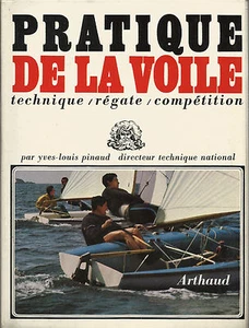 YVES-LOUIS PINAUD: SEGELPRAXIS / TECHNIK REGATTA COMPETITION _ ARTHAUD - Bild 1 von 1
