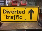 YELLOW AND BLACK  "DIVERTED TRAFFIC "  UK ROAD  LEGAL METAL SIGN 450 x 1050