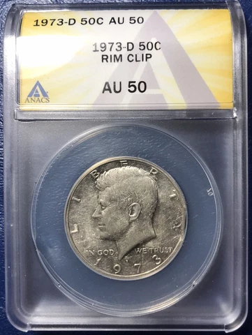 1973 D Kennedy Half Dollar Rim Clip Error Graded By ANACS AU50 Cover