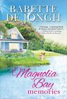 Magnolia Bay Memories, Paperback By De Jongh, Babette, Like New Used, Free Sh...