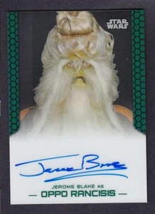STAR WARS CHROME PERSPECTIVES  AUTO /AUTOGRAPH JEROME BLAKE AS OPPO RANCISIS - Picture 1 of 1