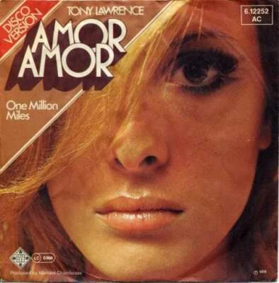 Tony Lawrence - Amor, Amor 7" Single Vinyl Schallplatte  - Bild 1 von 3