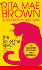 Rita Mae Brown The Tail of the Tip-Off (Paperback) Mrs. Murphy (UK IMPORT)