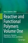 Reactive and Functional Polymers Volume One Biopolymers, Polyesters, Polyur 5929