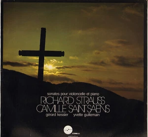 GERARD KESSLER, R. STRAUSS, SAINT SAENS "SONATES POUR VIOLONCELLE & PIANO" LP - Picture 1 of 3