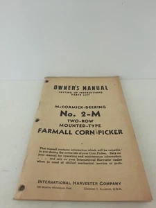McCormick-Deering No 2-M Two-Row Mounted-Type Farmall Corn Picker Owner’s Manual - Picture 1 of 6